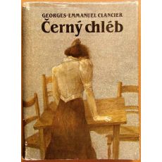Černý chléb - Georges-Emmanuel Clancier