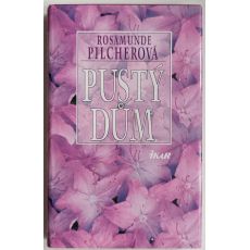 Pustý dům vydání - Rosamunde Pilcher