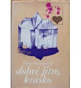 Dobré jitro, krásko - Maxie Wander