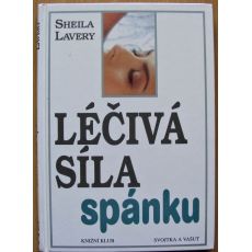 Léčivá síla spánku - Sheila Lavery