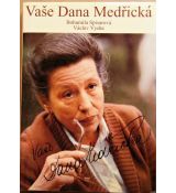 Vaše Dana Medřická - Václav Vydra & Bohumila Spisarová