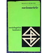 Sociometrie: teorie, metoda, techniky - Miloslav Petrusek