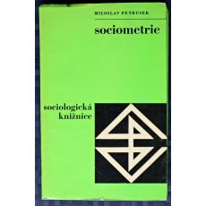 Sociometrie: teorie, metoda, techniky - Miloslav Petrusek