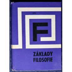 Základy filosofie - Josef Adamec, Jiřina Popelová, Vítězslav Vaculík