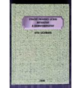 Stručný průvodce léčbou antibiotiky a chemoterapeutiky - Otto Lochmann