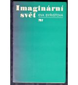 Imaginární svět - Eva Syřišťová