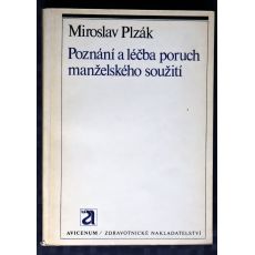 Poznání a léčba poruch manželského soužití - Miroslav Plzák