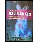 Na vlastní kůži - Kate Holden