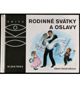 Rodinné svátky a oslavy - Alena Vondrušková