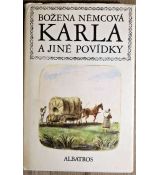 Karla a jiné povídky - Božena Němcová