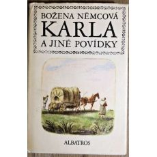Karla a jiné povídky - Božena Němcová