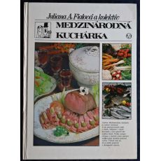 Medzinárodná kuchárka - Juliana A. Fialová