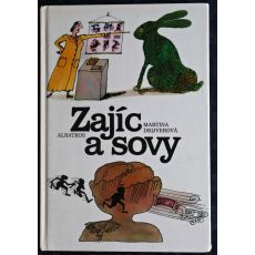 Zajíc a sovy - Martina Drijverová