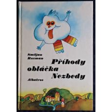 Příhody obláčka Nezbedy - Rozman Smiljin