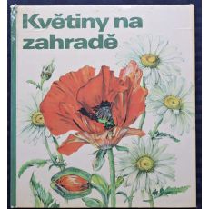 Květiny na zahradě - Annerose Klopfer