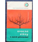 Ovocné stěny a jejich pěstování - Ludvík Večeřa