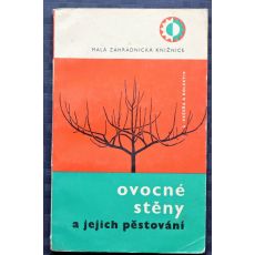 Ovocné stěny a jejich pěstování - Ludvík Večeřa