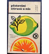 Pěstování citrusů u nás - Vladimír Truhlář