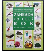 Zahrada po celý rok - Petra Michaeli-Achmühle, Karin Greiner, Angelika Weber
