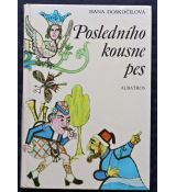 Posledního kousne pes - Hana Doskočilová 1986