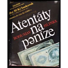 Atentáty na peníze - Bohuslav Hlinka
