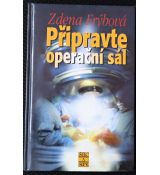Připravte operační sál - Zdena Frýbová
