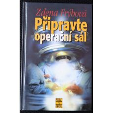 Připravte operační sál - Zdena Frýbová