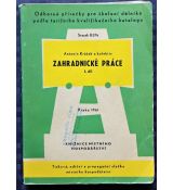 Zahradnické práce I. - Antonín Krůšek a kolektiv