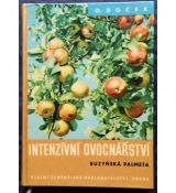 Intenzivní ovocnářství (Ruzyňská palmeta) - Otto Boček