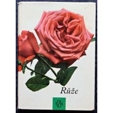 Růže - Ludvík Večeřa, František Chorvát, František Machala, Eva Staňková, Jaroslav Machovec
