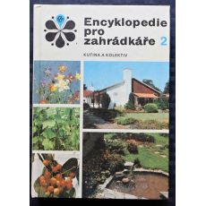 Encyklopedie pro záhradkáře 2. - Josef Kutina