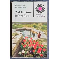 Zakládáme zahrádku - Dagmar Lánská, Vlastimil Vaněk