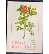 Léčivé rostliny II - Štěpán Neubauer, Ludmila Černá, Karel Klimeš