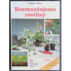 Rozmnožujeme rostliny - Helmut Jantra