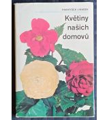 Květiny našich domovů - František Jirásek 1973