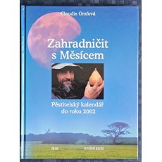 Zahradničit s měsícem - Claudia Graf
