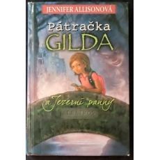 Pátračka Gilda a Jezerní panny - Jennifer Allison