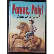 Pomoc, Poly! - Cécile Aubry (p)
