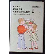 Kluci, holky a Stodůlky 1 - Eva Bernardinová