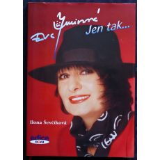 Eva Jurinová Jen tak..... - Ilona Ševčíková