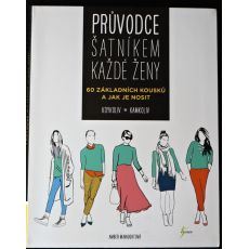 Průvodce šatníkem každé ženy - Amber McNaught
