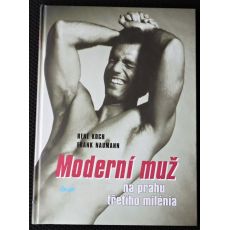Moderní muž na prahu třetího milénia - René Koch, Frank Naumann