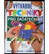 Výtvarné techniky pro začátečníky - Anthony Hodge