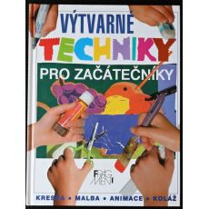 Výtvarné techniky pro začátečníky - Anthony Hodge