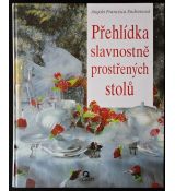 Přehlídka slavnostně prostřených stolů - Angela Francisca Endress