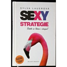 Sexy strategie - Sylva Lauerová