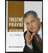 Trestněprávní minimum pro občany - Petr Hulinský
