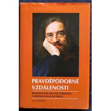 Pravděpodobné vzdálenosti - Jaroslav Hutka, Miloš Čermák