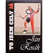 To jsem celý já - Jan Rosák, Oldřich Dudek, Svatopluk Štefl