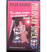 Miloslav Šimek - Milan Wágner